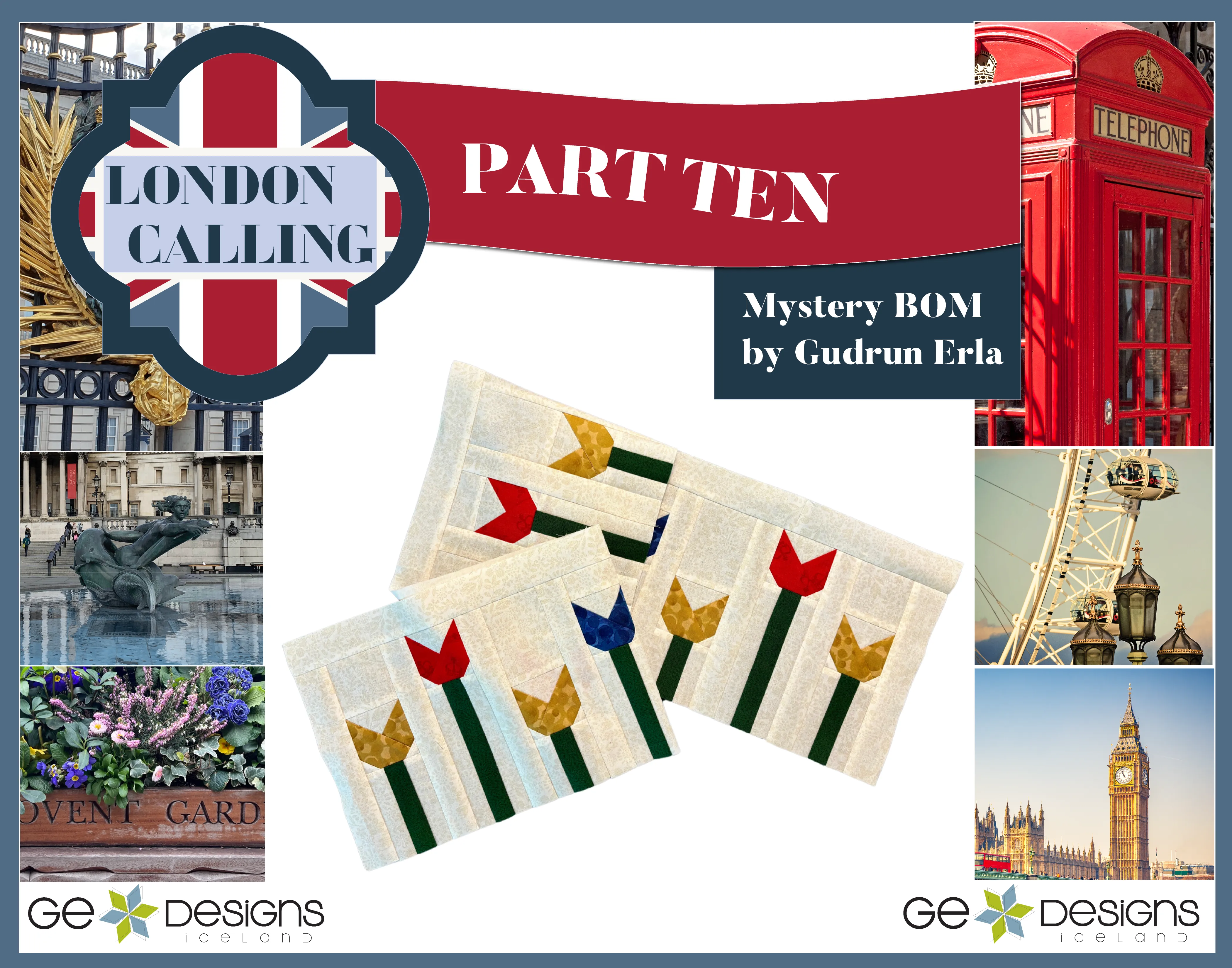 London Calling -Mystery Block of the Month - Part 10