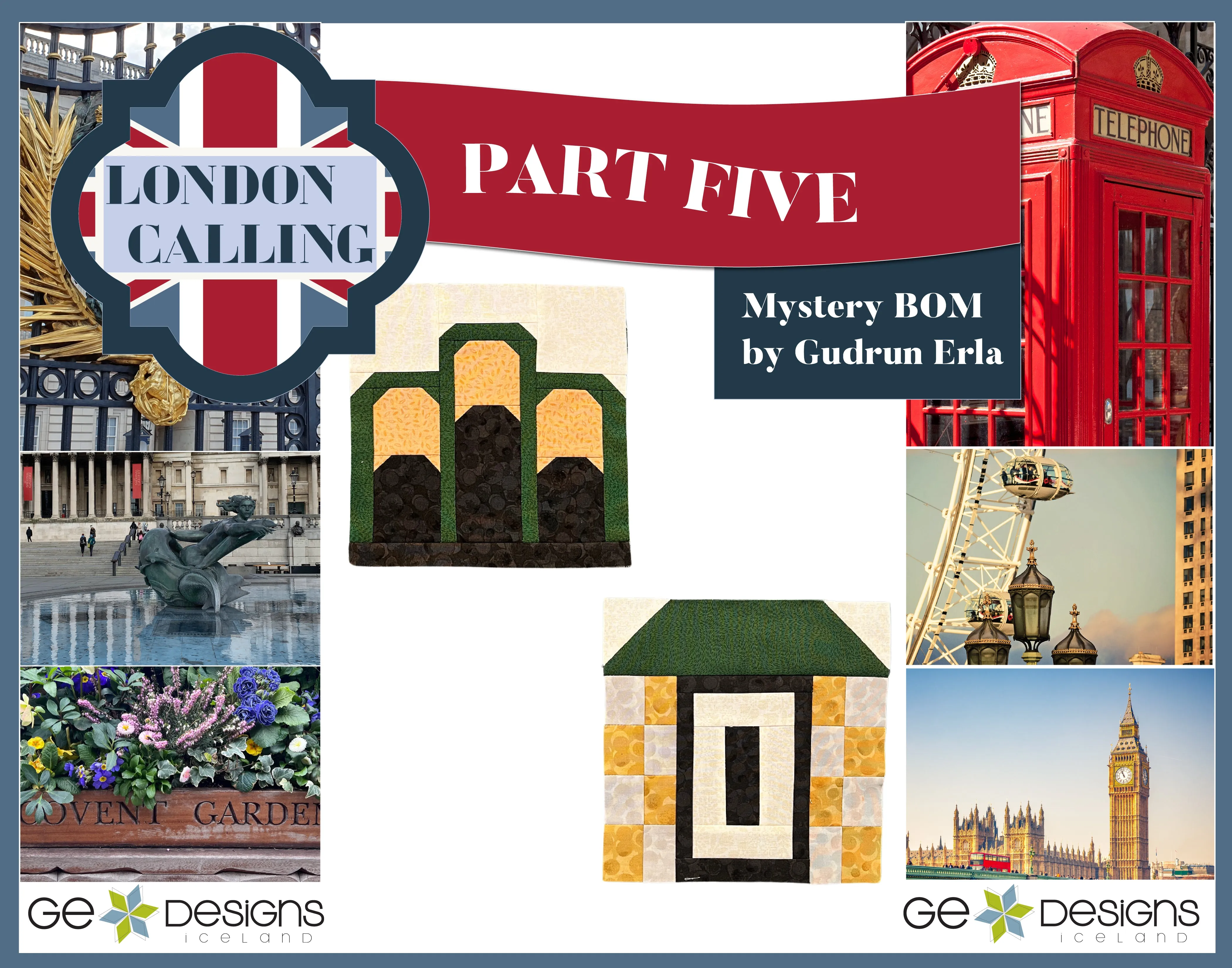 London Calling -Mystery Block of the Month - Part 5